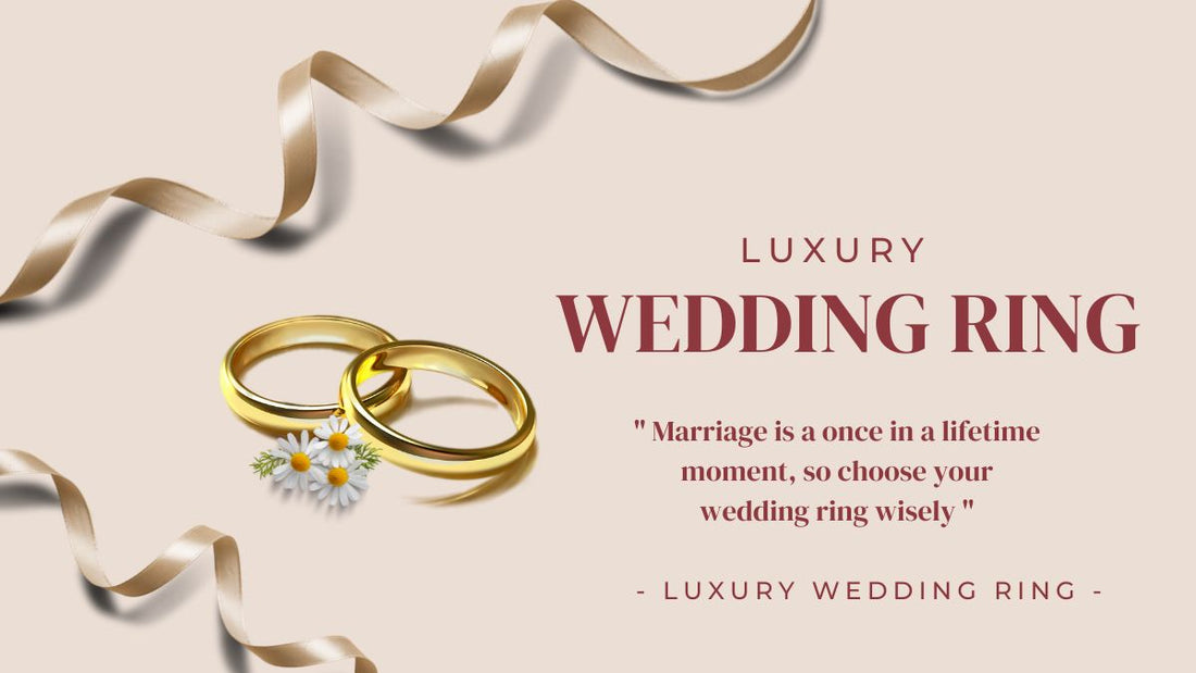 How To Choose Best Wedding Ring | Ultimate Guide For Beginners
